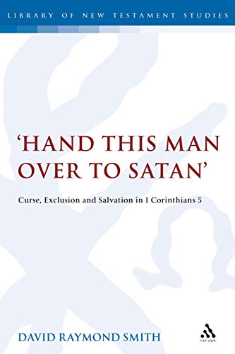 Hand this man over to Satan' (The Library of New Testament Studies)