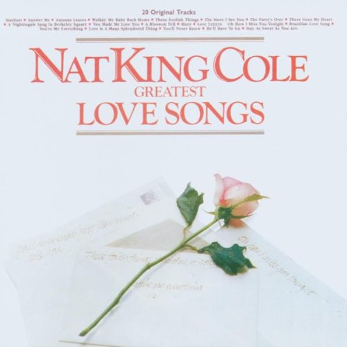 CD cover for Nat King Cole’s “Greatest Love Songs” with a rose.