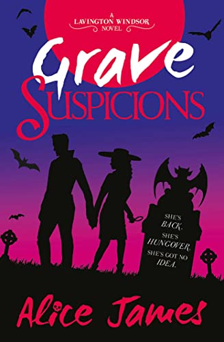 Grave Suspicions: Volume 3 (The Lavington Windsor Mysteries)