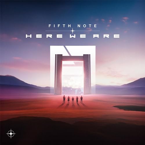 CD cover for Fifth Note’s “Here We Are” with a desert landscape.