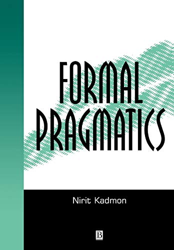 Formal Pragmatics: Semantics
