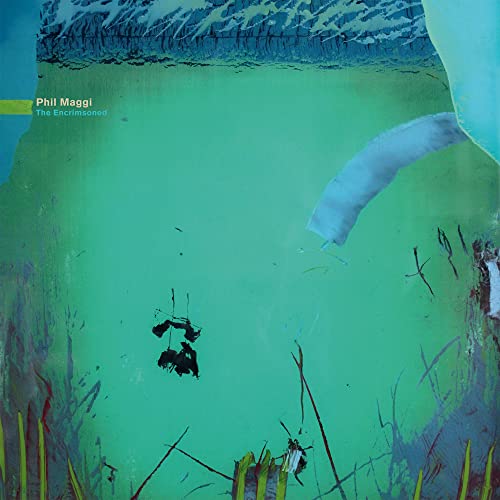 Album cover for Phil Maggi’s “The Encrimsoned” with abstract teal and blue art.