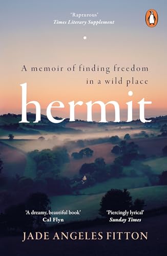 Hermit : A memoir of finding freedom in a wild place