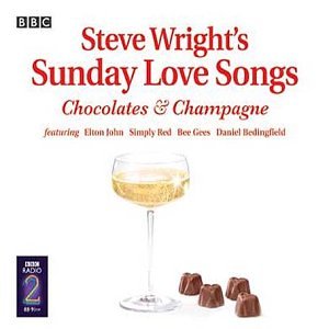 CD cover for “Steve Wright’s Sunday Love Songs” with champagne and chocolates.