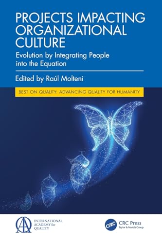 Projects Impacting Organizational Culture : Evolution by Integrating People into the Equation