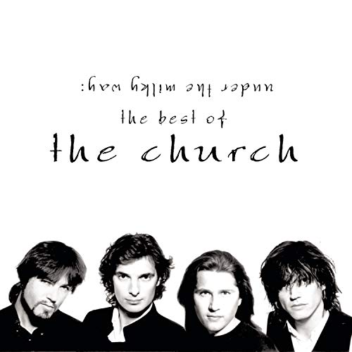 CD cover for The Church’s “Under The Milky Way” featuring band members.