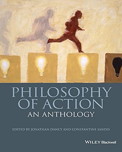 Philosophy of Action: An Anthology