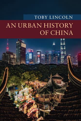 An Urban History of China (New Approaches to Asian History)