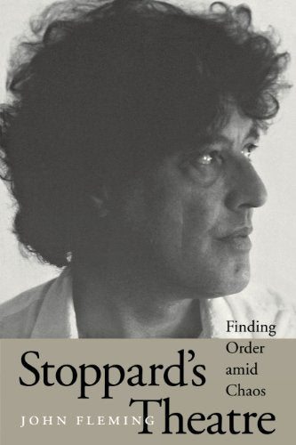 Stoppards Theatre: Finding Order amid Chaos