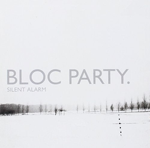 Bloc Party’s “Silent Alarm” album cover: snowy landscape with text.