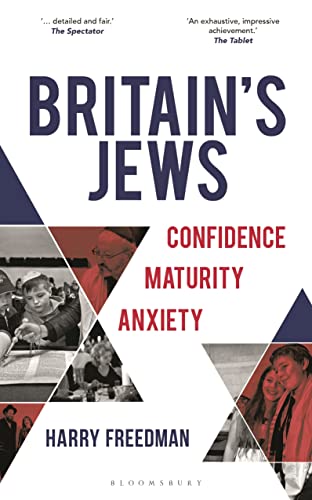Britain's Jews: Confidence, Maturity, Anxiety