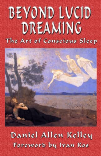 Beyond Lucid Dreaming