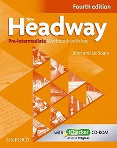 New Headway: Pre-Intermediate. Workbook + iChecker with Key: The world's most trusted English course