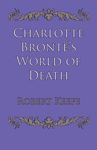 Charlotte Brontes World of Death