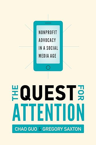 The Quest for Attention: Nonprofit Advocacy in a Social Media Age