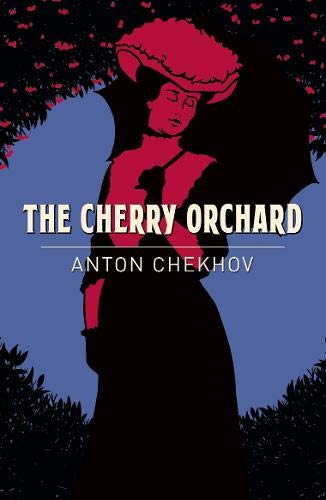 The Cherry Orchard (Arcturus Classics)