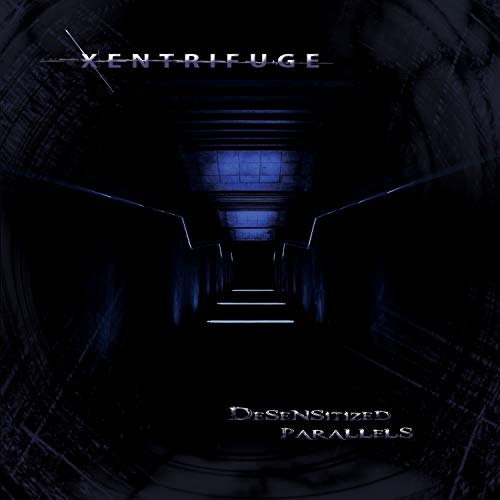 Dark tunnel receding into light, album cover for Xentrifuge’s “Desensitized Parallels.”