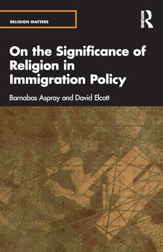 On the Significance of Religion in Immigration Policy