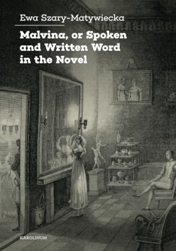 Malvina, or Spoken Word in the Novel