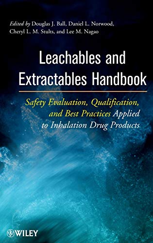 Leachables and Extractables Handbook: Safety Evaluation
