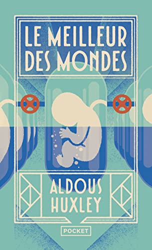 Le meilleur des mondes: Roman