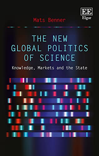The New Global Politics of Science: Knowledge