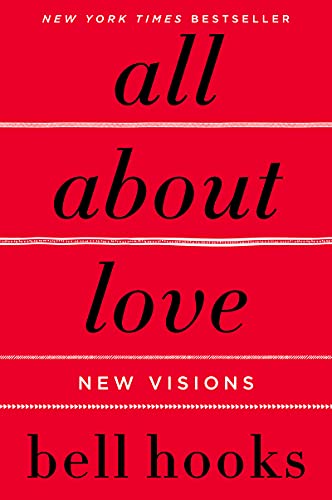 All About Love: New Visions: 1 (Love Song to the Nation, 1)