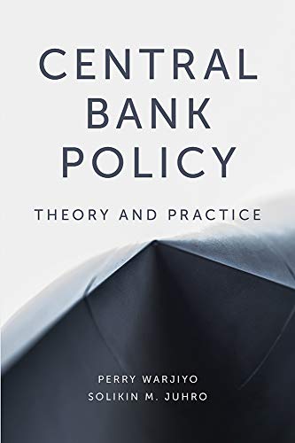 Central Bank Policy: Theory and Practice