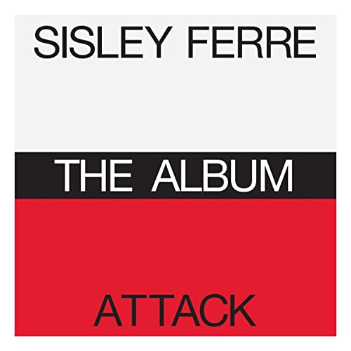 Album cover for Sisley Ferre’s “Attack” with red and black blocks.