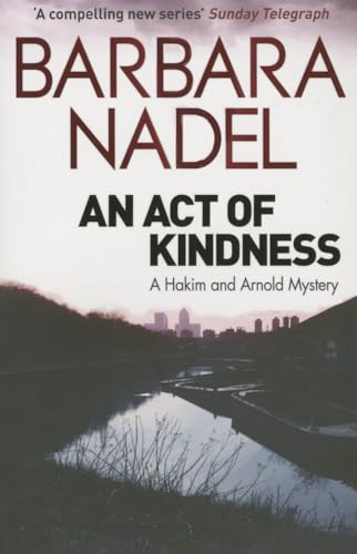 An Act of Kindness: A Hakim and Arnold Mystery