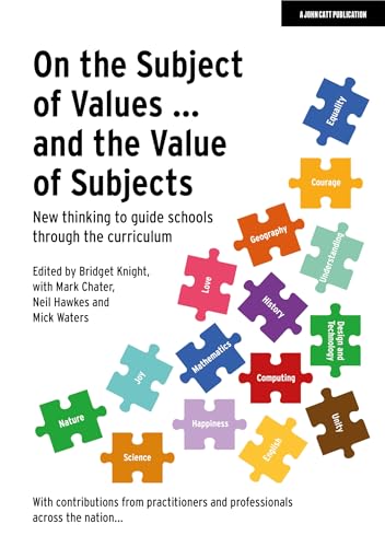 On the Subject of Values ... and the Value of Subjects: New thinking to guide sc