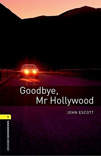 Oxford Bookworms Library: Level 1:: Goodbye