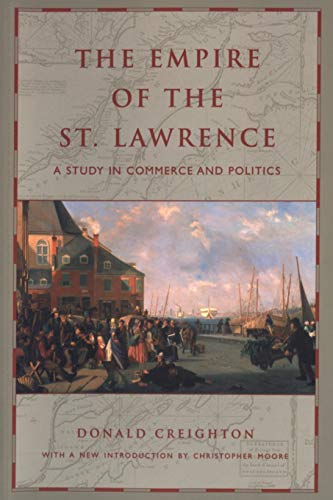 The Empire of the St. Lawrence : A Study in Commerce and Politics