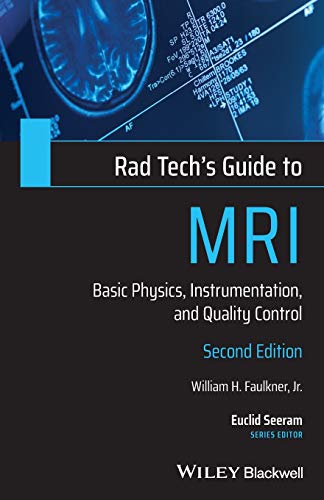 Rad Techs Guide to MRI: Basic Physics