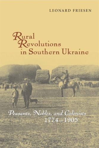 Rural Revolutions in Southern Ukraine: Peasants
