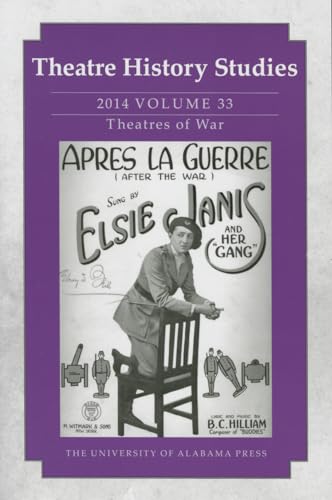 Theatre History Studies 2014, Volume 33 : Theatres of War