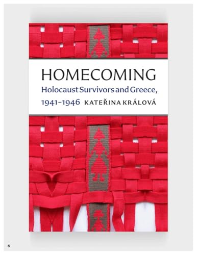 Homecoming : Holocaust Survivors and Greece, 1941–1946