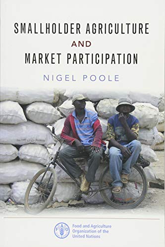 Smallholder Agriculture and Market Participation: Lessons from Africa (Open Access)
