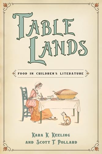 Table Lands : Food in Children's Literature