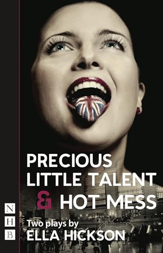 Precious Little Talent & Hot Mess
