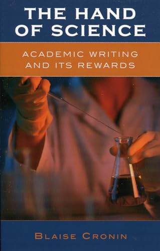 The Hand of Science : Academic Writing and Its Rewards