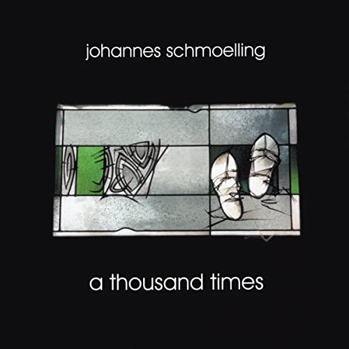 CD cover for Johannes Schmoelling’s “A Thousand Times” with abstract art.