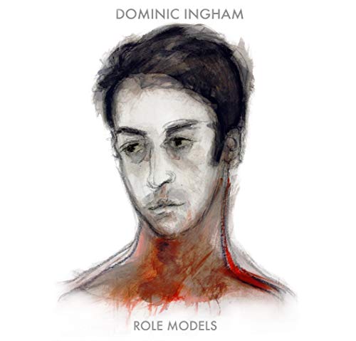 CD cover for Dominic Ingham’s “Role Models” featuring a painted portrait.