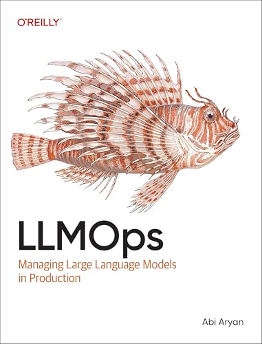 LLMOps : Managing Large Language Models in Production