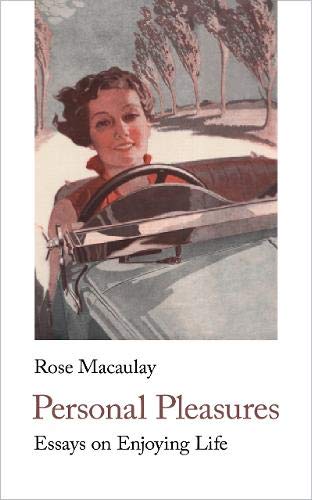 Personal Pleasures: Essays on Enjoying Life: 21 (Handheld Classics)