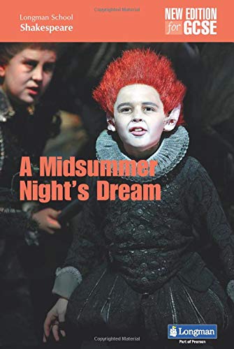 A Midsummer Night's Dream (LONGMAN SCHOOL SHAKESPEARE)