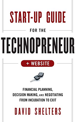 Start-Up Guide for the Technopreneur: Financial Planning