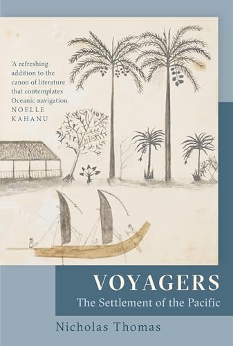 Voyagers : The Settlement of the Pacific