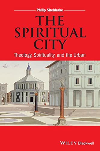 The Spiritual City: Theology