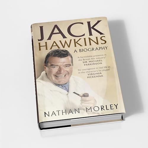 Jack Hawkins : A Biography